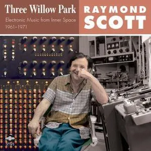 Three Willow Park : electronic music from inner space 1961-1971
